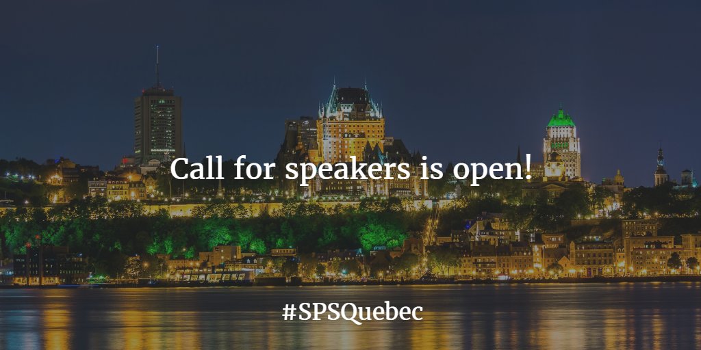 SPSQuebec's tweet photo. Call for speakers is now open for 1st #SPSQuebec on October 1st 2016! https://t.co/pqreAqnhrB @SPS_Events https://t.co/vddpwZjbd2