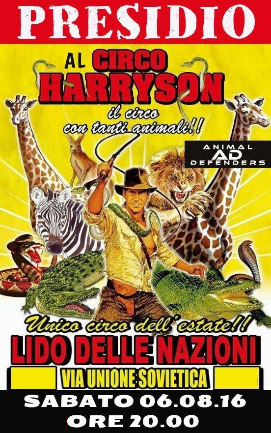 AD_ADefenders's tweet photo. PRESIDIO CONTRO IL CIRCO HARRYSON -,Sabato 6 Agosto alle ore 20.00, al Lido delle Nazioni in Via Unione Sovietica. https://t.co/08FDnx9Ktn