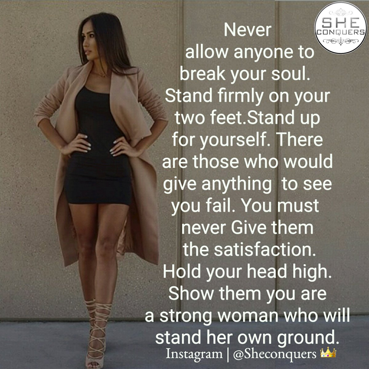 #sheconquers #strongwomen #girlpower #empowerment #womenempowerwoment #womensupportingwomen #crownup #standtall