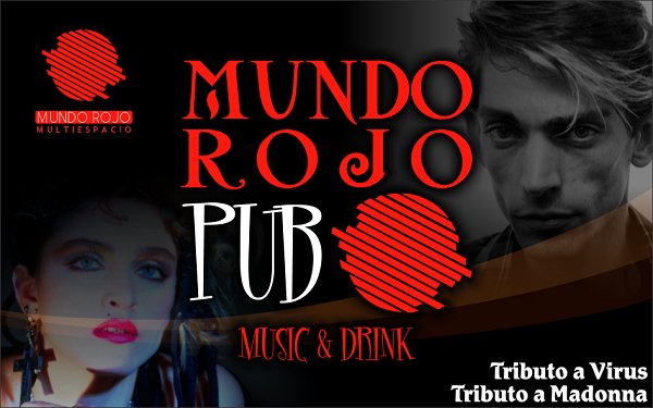 MundoRojoME's tweet photo. #MundoRojoPub : 6 de Agosto - 23:00 Hs
#TributoMadonna + #TributoVirus + #HappyHour + #FreePass https://t.co/HgHCrbQ3wC