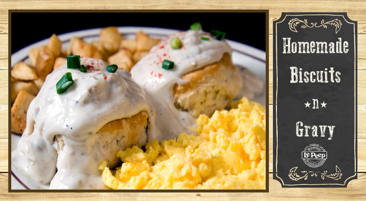Homemade biscuits-n-gravy... one of our super popular selections here at Le Peep!