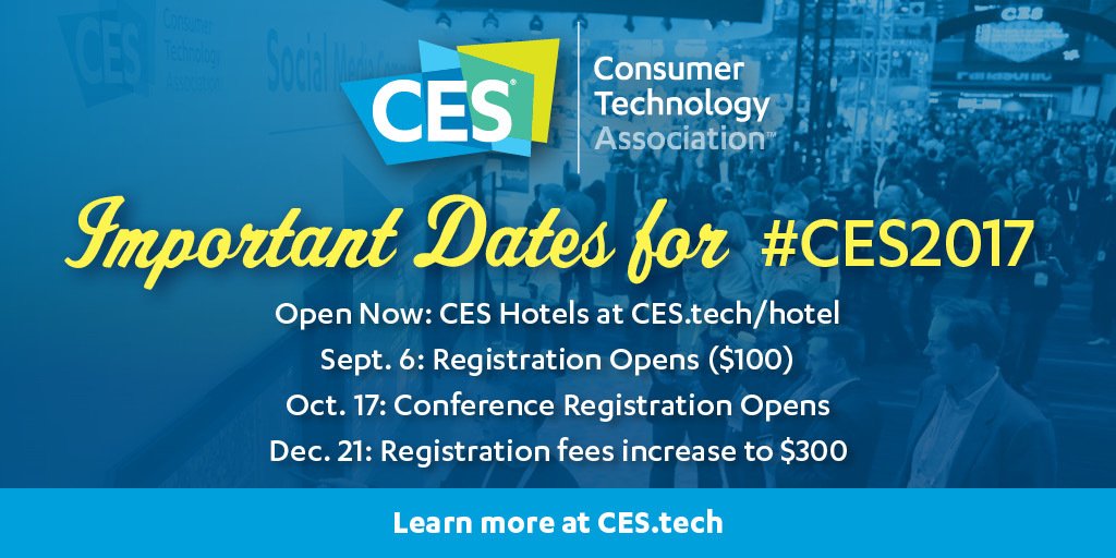Mark your calendars with these important dates for #CES2017