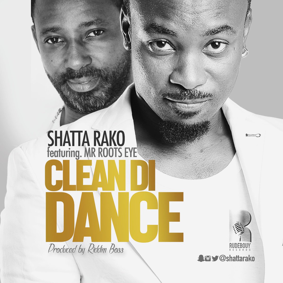 ghriddimz's tweet photo. @shattarako ft. @MRROOTEYE #CleanDiDance produced by @Riddim_Boss drops on the 8th August 2016! https://t.co/Nz7u1PjaK2