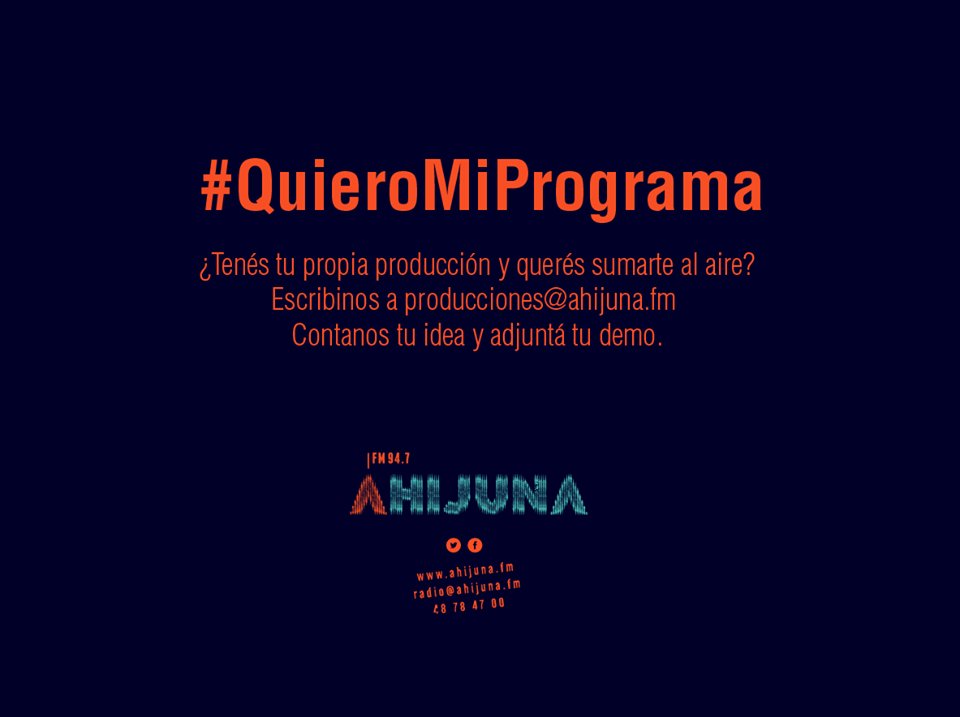 radioahijuna's tweet photo. ¿Querés formar parte de la programación de Ahijuna? ¡Esta es tu oportunidad! #QuieroMiPrograma RT https://t.co/TRiRwVZbud