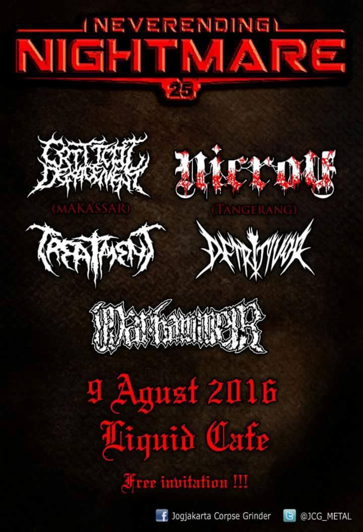 #jogja NEVERENDING NIGHTMARE #25 | Liquid Cafe Jogja | 9 Agustus 2016 | Jam 21.00 - End | HTM : FREE INVITATION.