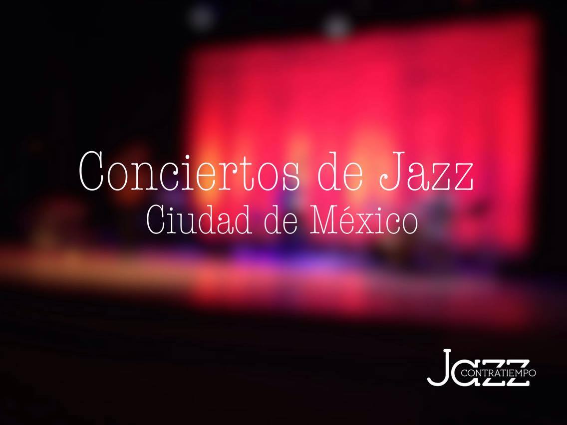 contrajazzymas's tweet photo. Y en la Ciudad de México, estos son los #conciertos de #jazz del 3 al 8 de agosto > https://t.co/0shl4JcsU6 #music https://t.co/G4X5NhfwFZ