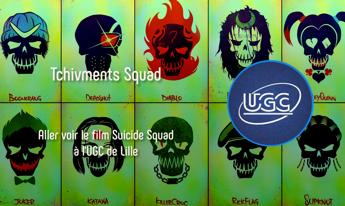 Tchivments's tweet photo. Vous ne savez pas quoi faire ce soir à #Lille ? Direction l'UGC pour découvrir le fameux film Suicide Squad ! https://t.co/QLqogIHmMJ
