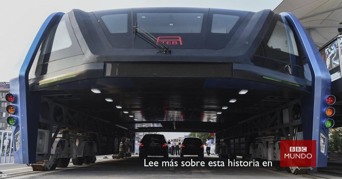 bbcmundo's tweet photo. TEB, el gigantesco autobús chino que circula sobre los autos, se vuelve realidad https://t.co/K9cofXiTNv https://t.co/zKHwYHUjIV