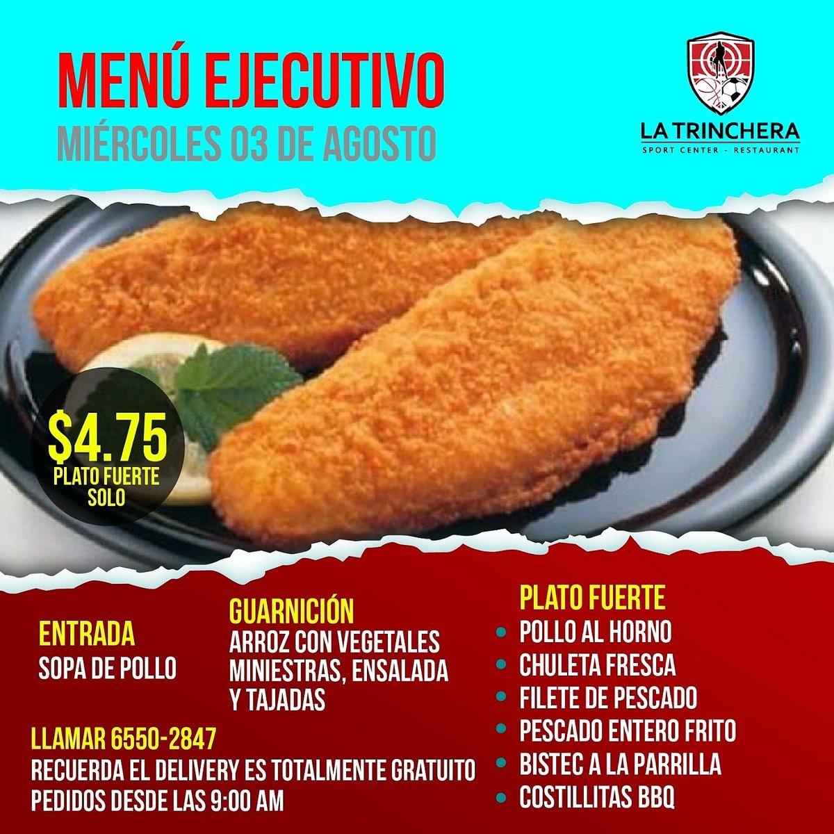 No Olvides para HOY nuestro MENU EJECUTIVO....A Sólo $4.75....!!
RECUERDA EL  DELIVERY ES TOTALMENTE GRATIS!!