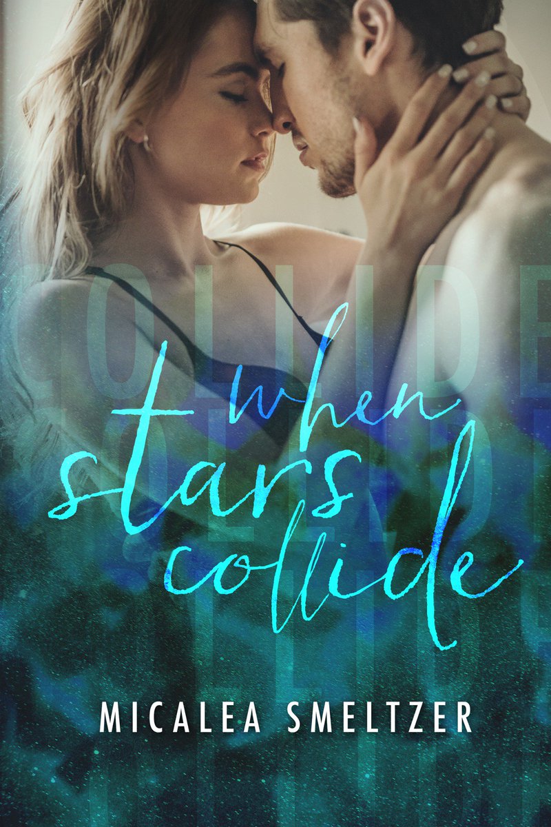 #CoverReveal #WhenStarsCollide (#LightInTheDarkSeries, 2) by @msmeltzer9793 #micaleasmeltzer ow.ly/hXjK302TkYI