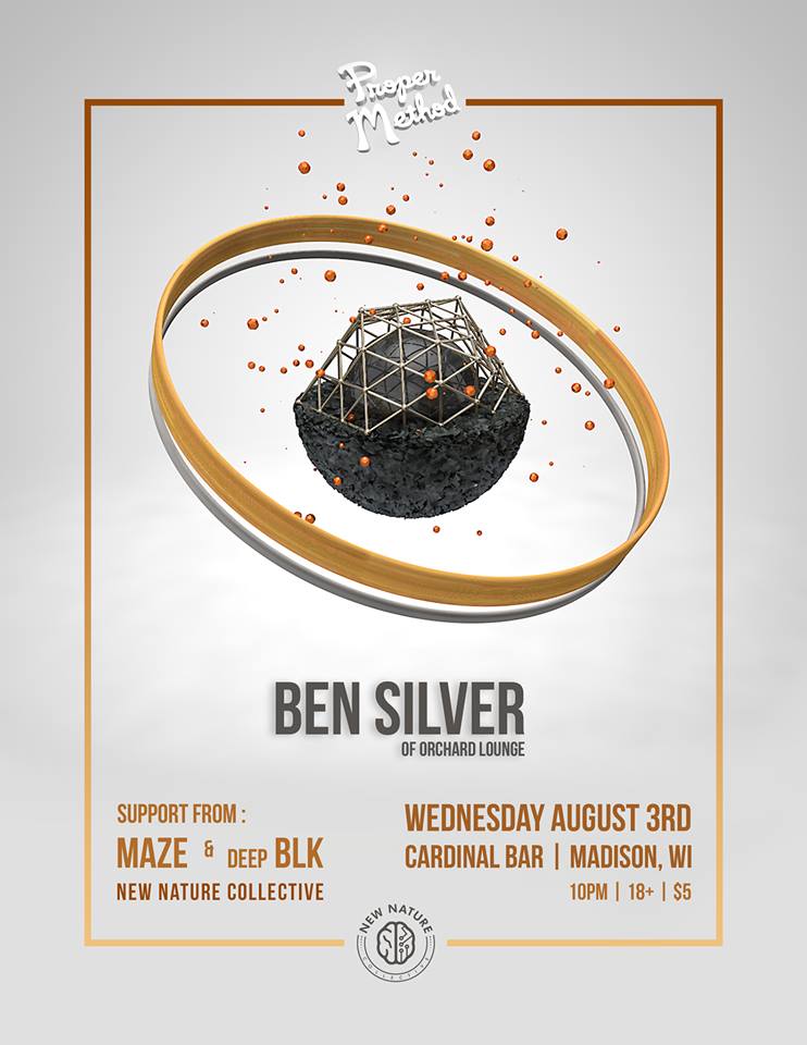 Give it up tonight for Ben Silver of @orchardlounge at #ProperMethod! Starts at 10pm. <a href="/NewNatureCo/">New Nature</a> #edm #techno