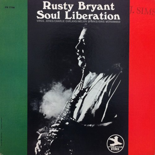 HomageRecord's tweet image. Rusty Bryant / Soul Liberation Idris Muhammad(Drums)や、Melvin Sparks (G・・・tinyurl.com/qzdzfum #RustyBryant #ﾚｺｰﾄﾞ