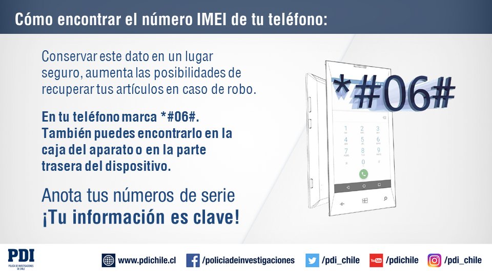 ¿Sabías que en Chile hay más de 23 millones de teléfonos móviles? Muchos son iguales al tuyo, pero su IMEI es único
