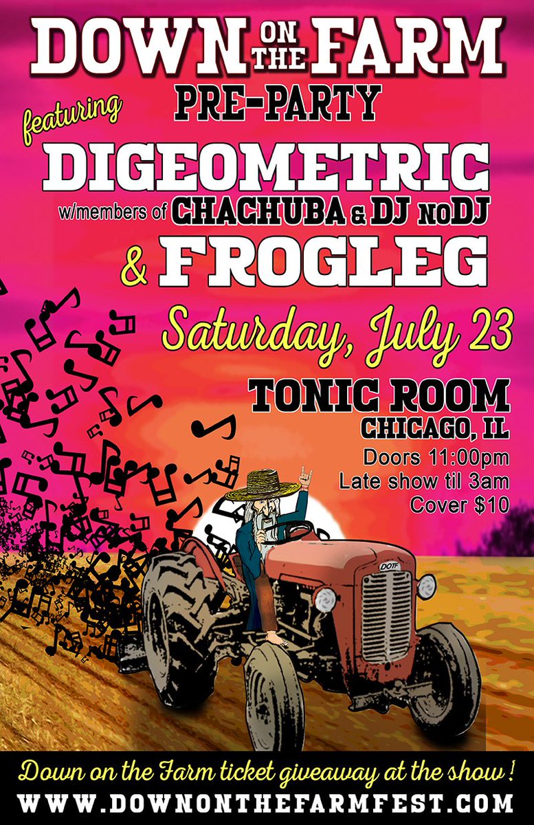 downonthefarmIL's tweet photo. Huge #DOTF2016 pre-party tomorrow @tonicroom w/@Digeometric, @froglegband + members of @_Chachuba_ @DJnoDJchicago https://t.co/W8bJ9u72ZK