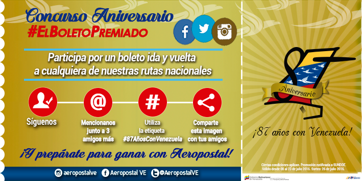 AeropostalVE's tweet image. Participa por un boleto ida y vuelta en nuestro Mes Aniversario. Promociòn válida hasta el 23 de julio #87Años