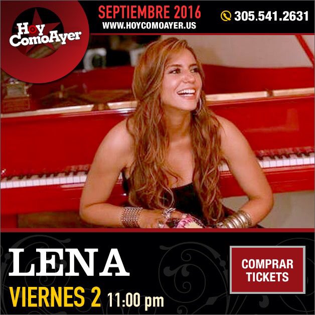 Proximamente!!!! LENA BURKE!!!! Septiembre  2 VIERNES 305-541-2631. Ticket.  hoycomoayer.us
