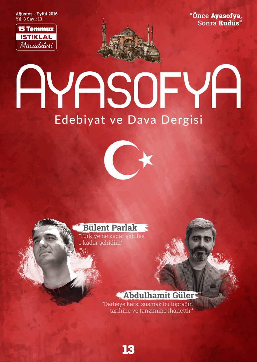 13. sayımızın kapağıdır: 15 Temmuz İstiklal Mücadelesi'ne özel yazı ve şiirlerle...