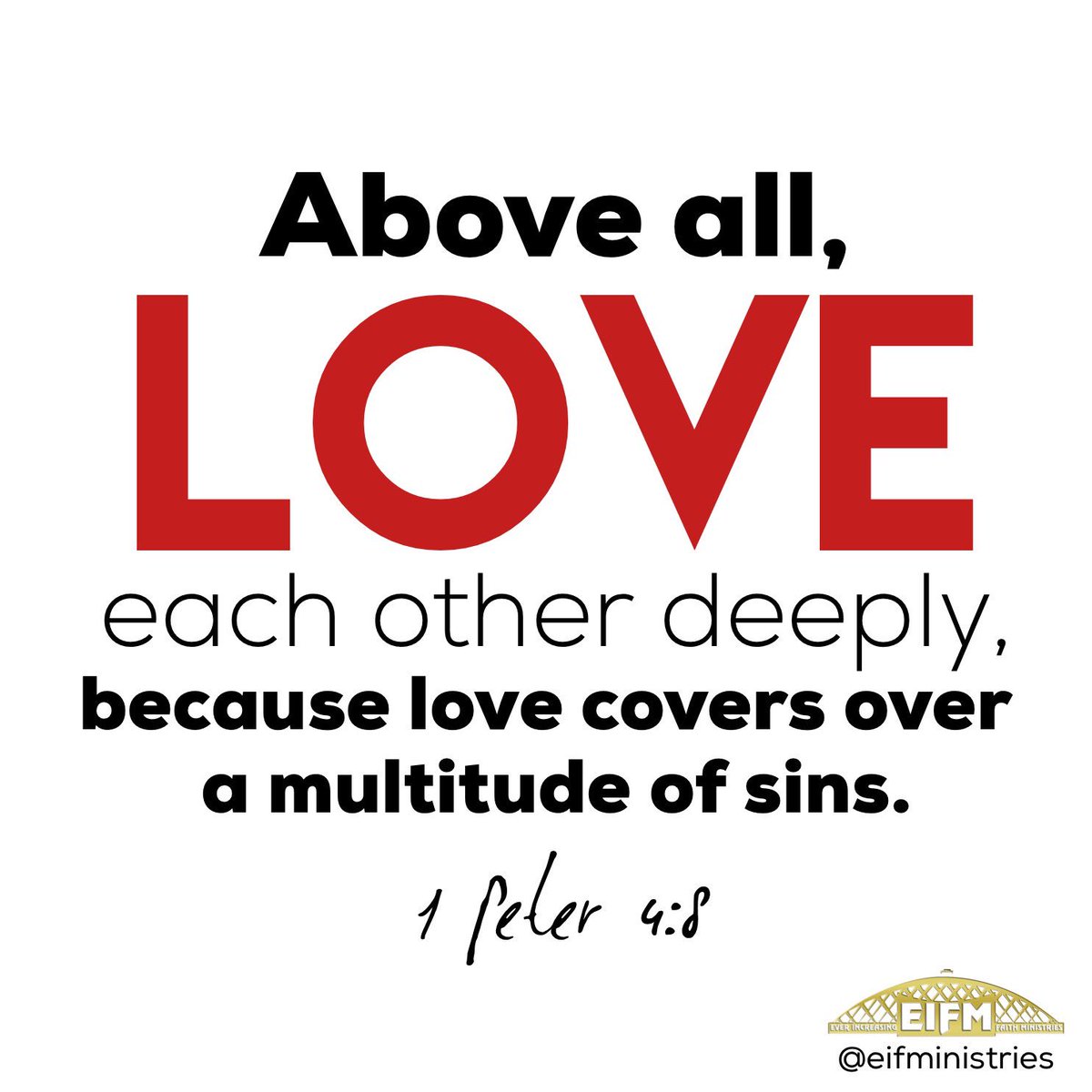 eifministries's tweet image. And above all things have fervent #love for one another, for “love will cover a multitude of sins. #DailyDevotions