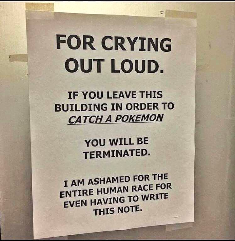 CulturedRuffian's tweet photo. The day you decide to look for another job...right after you're finished looking for Pokémon. https://t.co/nmED4maL6t