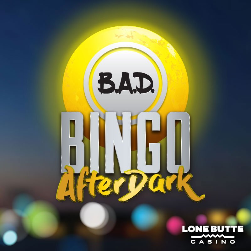 Lone Butte Bad Bingo Cost Lone Butte Bad Bingo Cost