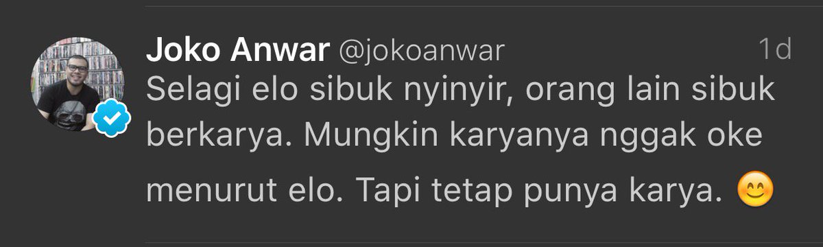jokoanwar's tweet photo. Komentar ini buat orang yg dedikasikan diri 24 jam buat nyinyirin kerjaan orang. Beda sama orang yang kasih kritik. https://t.co/pSlLyEgotP
