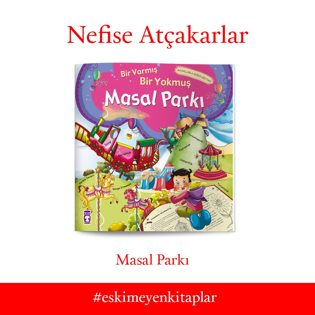 timas_cocuk's tweet photo. Masal Parkı - Nefise Atçakarlar

https://t.co/KmYzVGSkME

#timas #eskimeyenkitaplar https://t.co/FYohqEyRKf