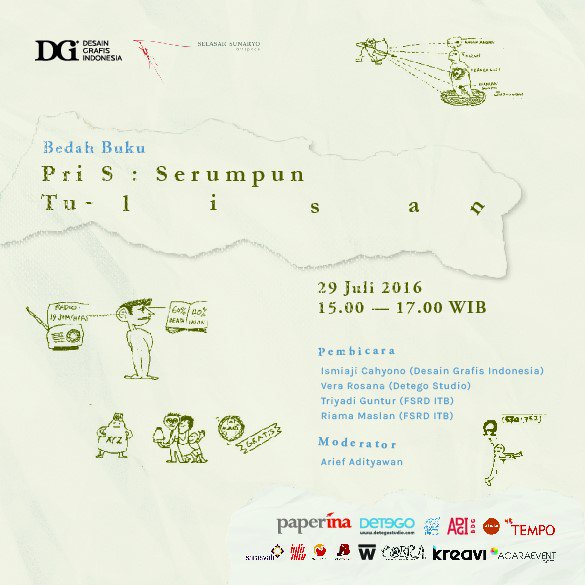 Akan ada pembicara dari DGI, Detego studio, dan FSRD ITB yang akan membedah buku “Pri S.: Serumpun Tulisan”