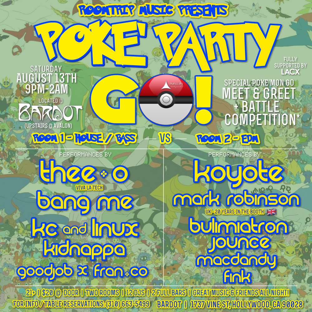 DJJounce's tweet photo. @theeo Saturday Aug 13th at Bardot Hollywood!! https://t.co/zSVrWMNw9O #DJ #Dance #Party #PokemonGO #RoomTrip #LACX https://t.co/pDN6c6CZwo