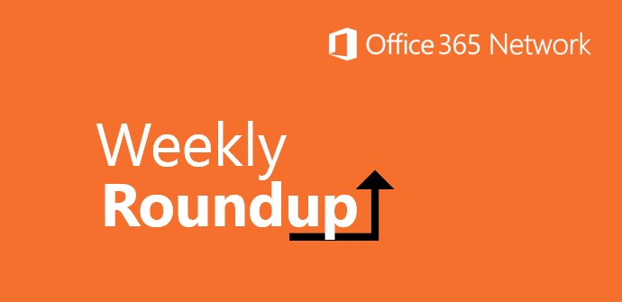 What happened this week for #Office365? Take a look! aka.ms/office365netwo…