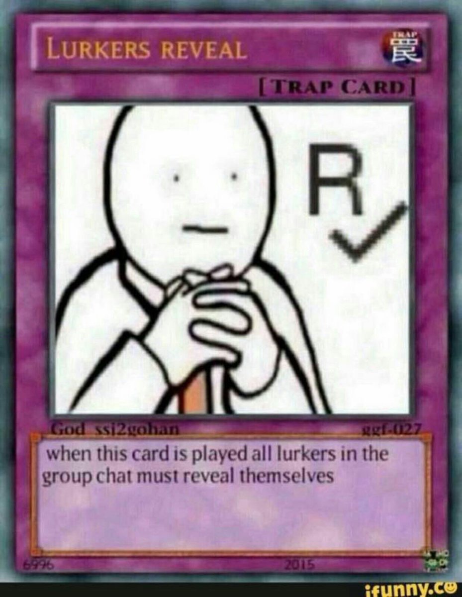 Buckshot Lol Who Likes Using Trap Cards If There Are Lurkers In A Chat Use This It Will Do The Trick Trapcard Funny