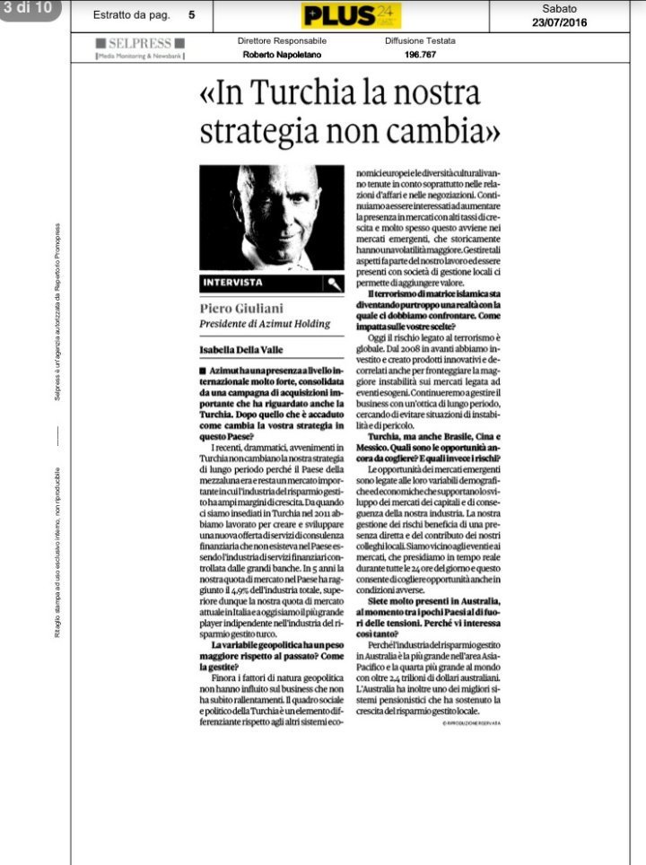 Azimut Group Dünya Başkanı Pietro  Gulliani'nin haftasonu İtalya'da yayınlanan röportajı: Turkiye'ye inancımız tam.