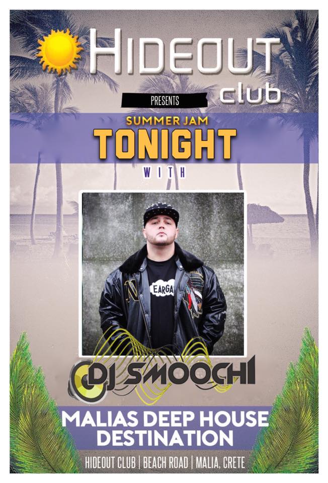 HideoutMalia's tweet photo. SPECIAL GUEST TONIGHT @HideoutMalia 

The UK's finest #openformat DJ @SmoochiOfficial.

Free entry!

#malia2016 https://t.co/IC10oelJER