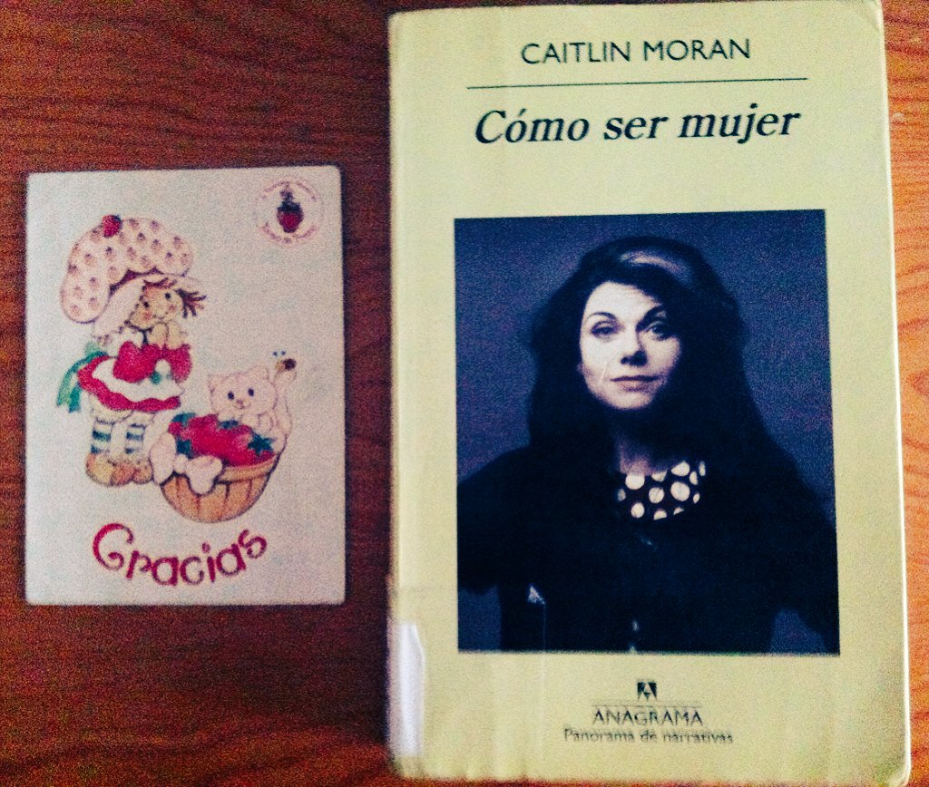 casadilema's tweet photo. Gracias! ídola @caitlinmoran #howtobeawoman #comosermujer @AnagramaEditor https://t.co/SlClMqgegI