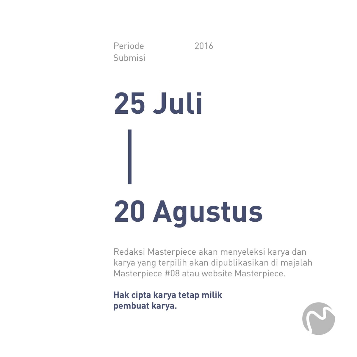 Don't miss this chance! Show the world your masterpiece. #submisikarya #masterpiece #holamaster