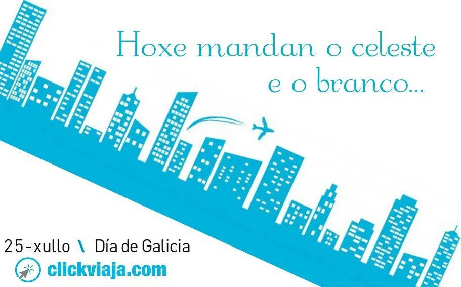 ViaxamosContigo's tweet photo. Hoxe o celeste e o branco @clickviaja mandan por enriba de calquer outro día... FELIZ #DíaDeGalicia 🔵 #25deXullo 🎆 https://t.co/xcXRu7mTQ8