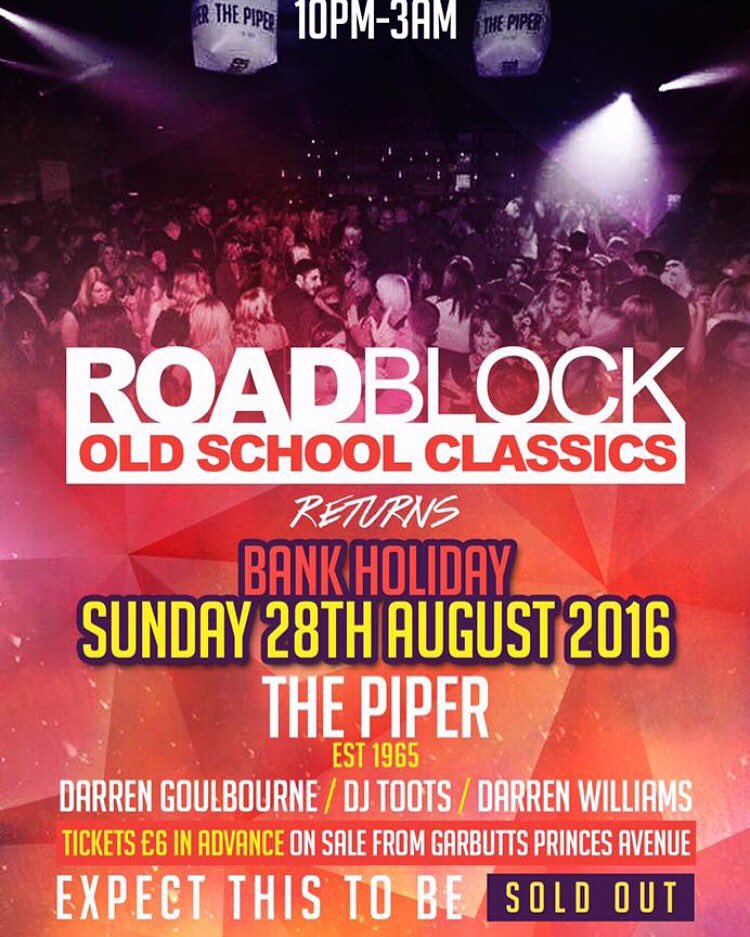 ROADBLOCK returns Sun 28th Aug!
<a href="/DJDAZWILLIAMS27/">DJ Darren Williams 🇬🇧|🇿🇦</a> 
<a href="/DJToots2Len/">DJToots2len</a> 
<a href="/dg_hull/">Darren Goulbourne</a> behind the decks.
Tickets on sale now!