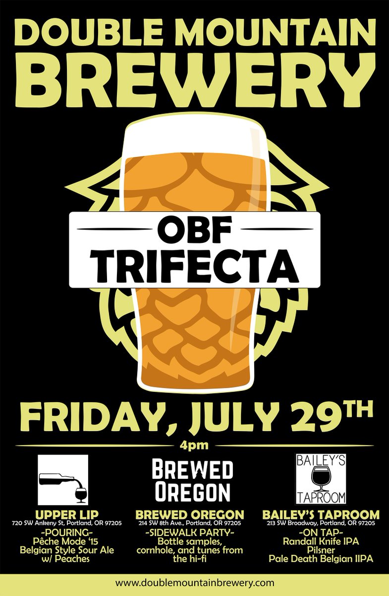 Don't miss out on the <a href="/DoubleMountain/">Double Mountain</a> #OBF #Trifecta this Friday at <a href="/baileystaproom/">Bailey's Taproom</a> <a href="/the_upper_lip/">The Upper Lip</a> <a href="/brewedoregon/">BrewedOregon</a> 4pm