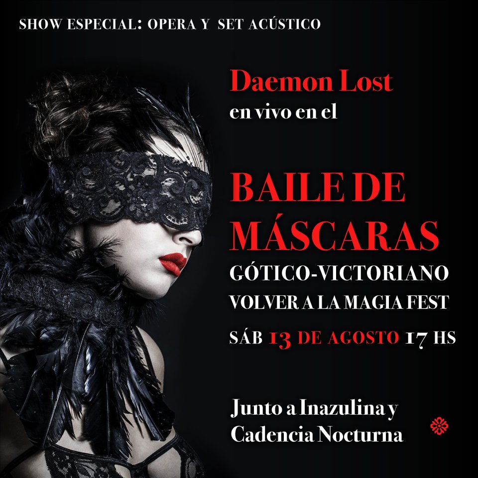 Daemon_Lost's tweet photo. Sab 13 de Agosto un show muy especial! Obras clásicas de ópera y un Set Acústico en el #BaileDeMascaras #DaemonLost https://t.co/kwQpNOC4FD