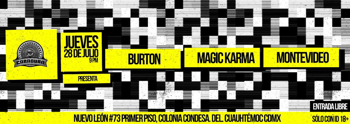 caraduramx's tweet image. ¡Este #JuevesDeBuenRock está a cargo de @Burton_Mexico, @MagicKarma y @Montevideomx!
Es #EntradaLibre, 18 +ID, 9 PM.