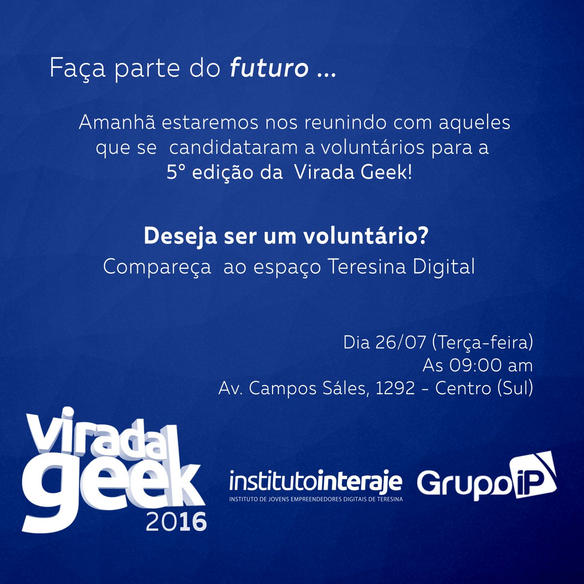 Viradageek's tweet photo. Participe da #ViradaGeek5 como voluntário!
inscreva-se como voluntário no link a seguir: https://t.co/fqkZXqhKns https://t.co/lxbxp8eQEP