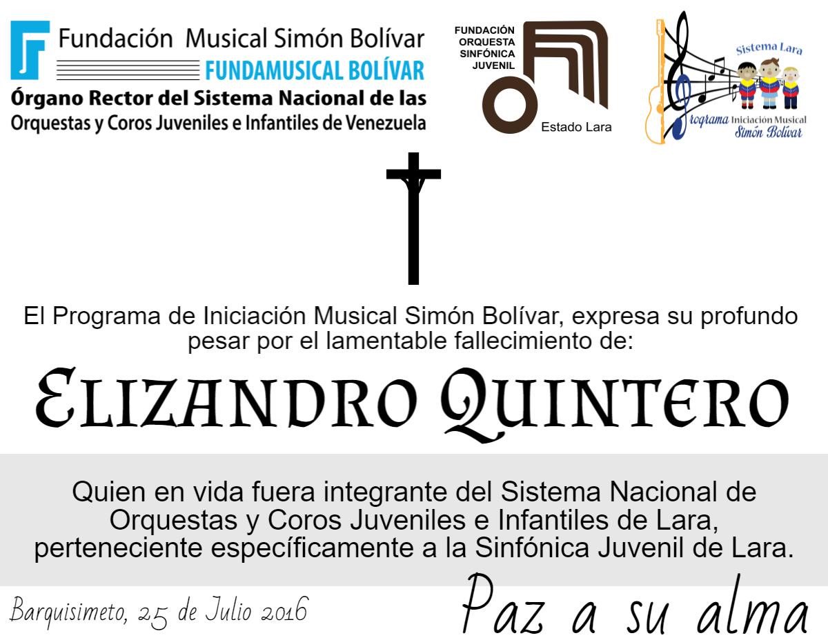 Nuestras condolencias y palabras de apoyo, Q.E.P.D Elizandro Quintero