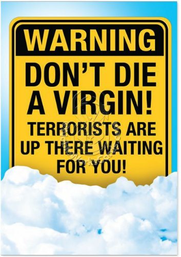 chiefplan1's tweet photo. #BasicConventionalWisdom
don't die a virgin....terrorists are waiting for you .... https://t.co/sk2HyIioAJ