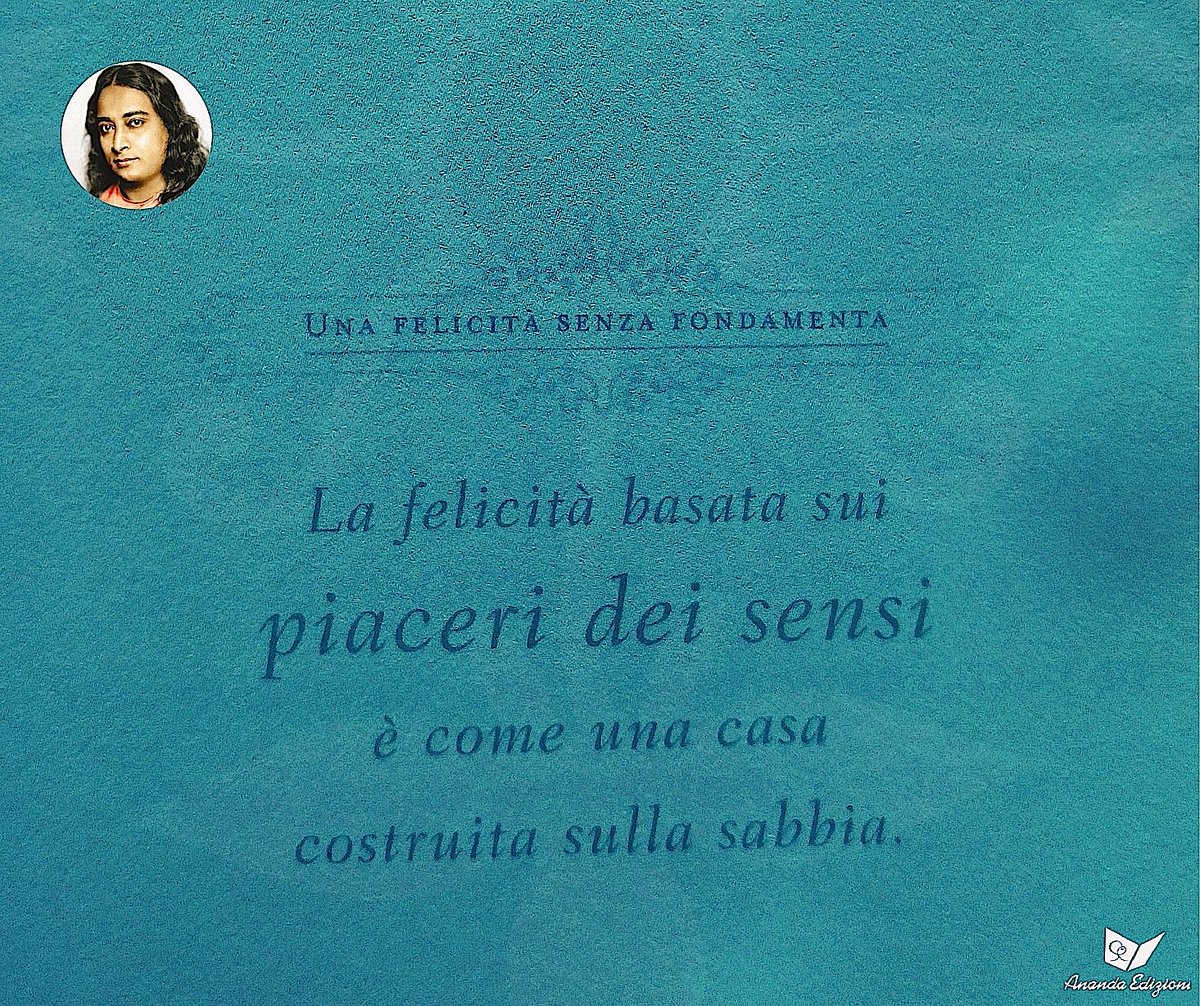 Ananda Edizioni Aforismi Di Paramhansa Yogananda Yogananda Ispirazioni Aforismi Quote Ananda Guru T Co Howl5lynst