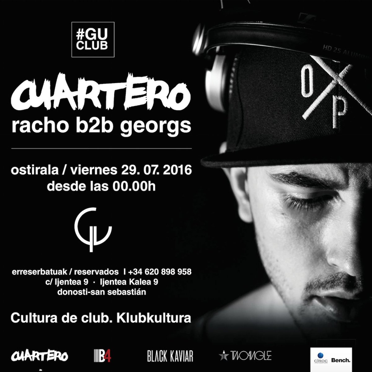 #GUclub  I  <a href="/rafacuartero/">Cuartero</a>  I  viernes 29 julio. 

CUARTERO  I  <a href="/iamgeorgs/">GeorgS</a>  I  <a href="/racho_dj/">Racho!</a> 

GU. Cultura de club.