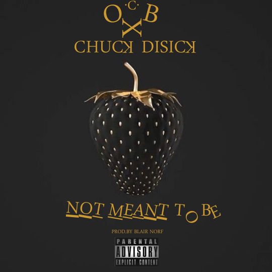Mankge's tweet photo. There it is #notmeantobe by #O.C.B ft @chuck_disick spread the word https://t.co/fW5FQwxrtx https://t.co/tXtROvYfr8