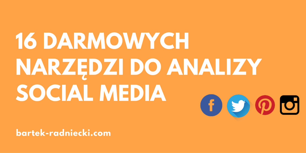 BartekRadniecki's tweet image. Efekty są ważne. Czym analizować #SocialMedia? bit.ly/2a8xckt