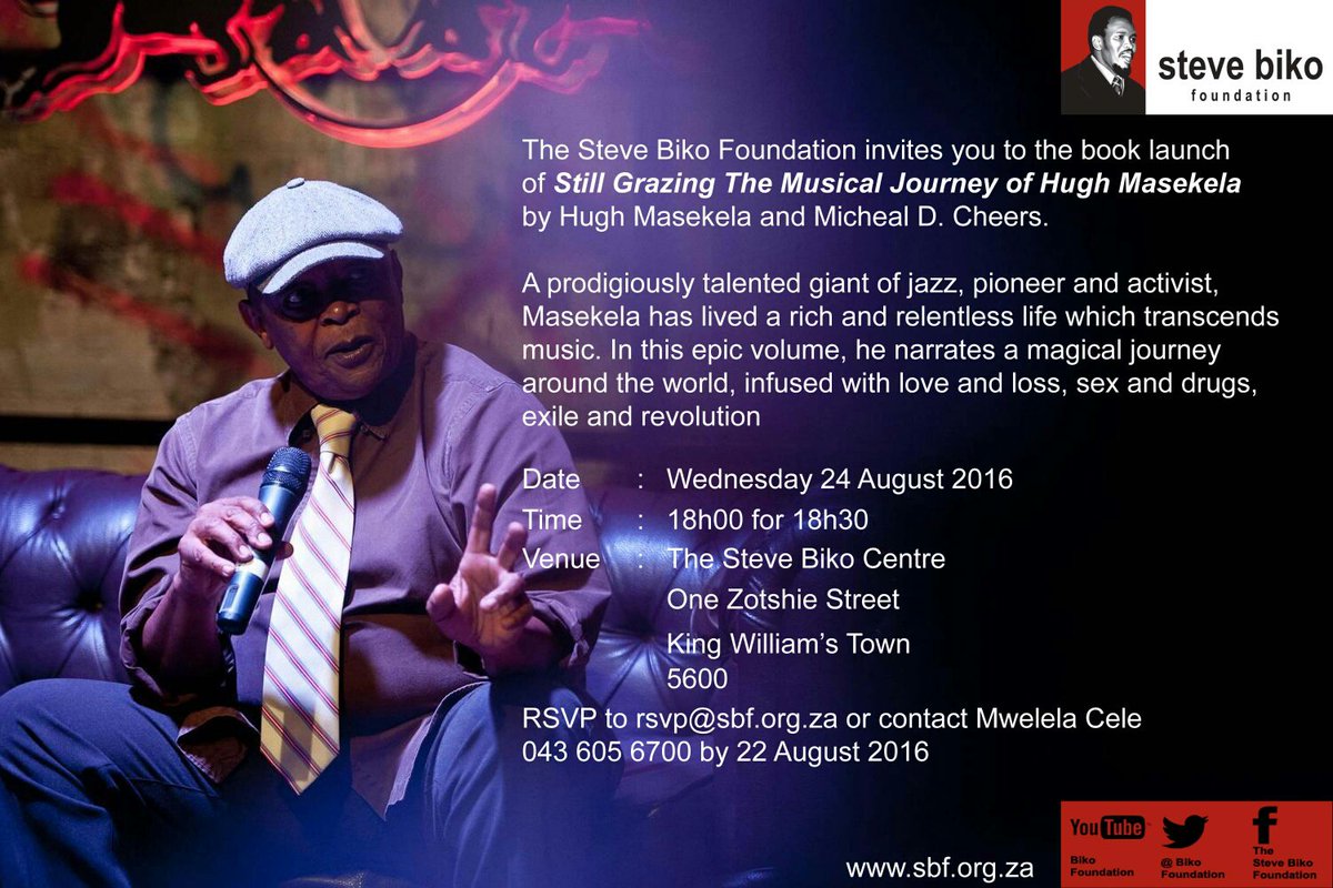 BikoFoundation's tweet photo. Join us for Hugh Masekela's book launch at the Steve Biko Centre on the 24th August 2016. RSVP to rsvp@sbf.org.za https://t.co/DOehvGrmjG