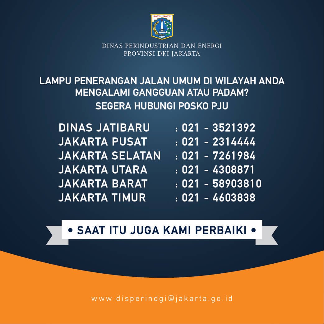 BeritaJakarta's tweet photo. Lampu penerangan jalan umum di daerah Anda mati? Langsung hubungi nomor di bawah ini (via: @DKIJakarta) https://t.co/YJaeDpzVYf