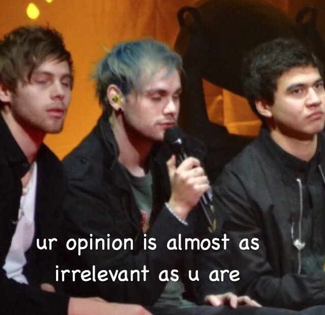 MAJESTYMlNAJ's tweet image. Person: "I don't like Girls talk Boys from @5SOS"
me:
