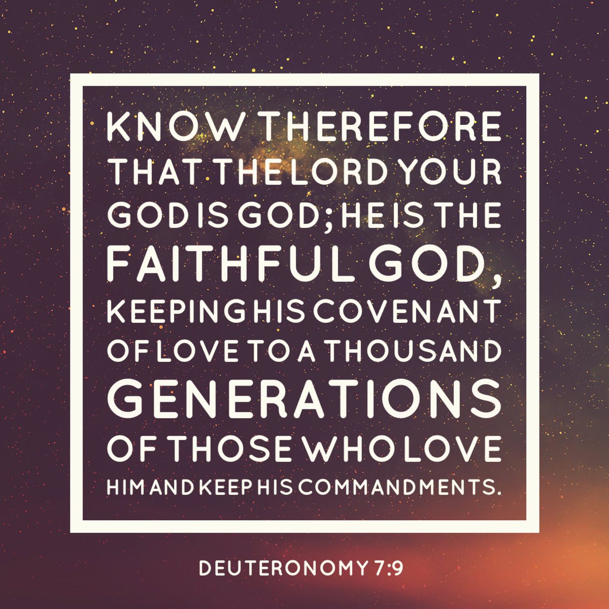 FaithCulture's tweet photo. Deuteronomy 7:9 #covenant #covenantkeeping #heisGod #faithfulGod https://t.co/lRguT4YvWm